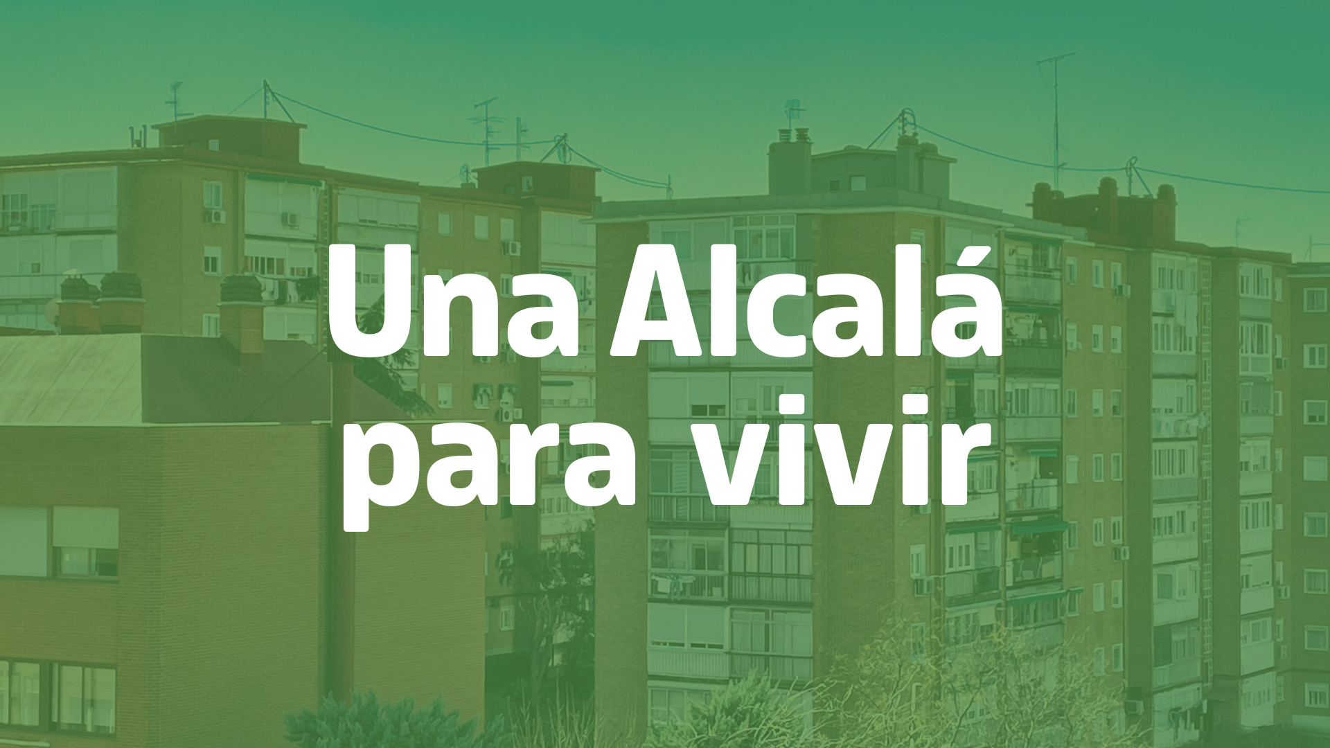 3. Una Alcalá para vivir