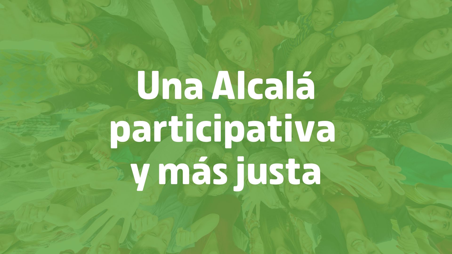 9. Una Alcalá participativa y más justa